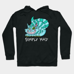 Simply Mad Hoodie